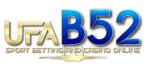 UFAB52 เว็บตรง ทางเข้า สมัครง่าย ใช้งานครบ